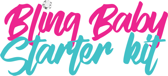 BLING BABY STARTER KIT