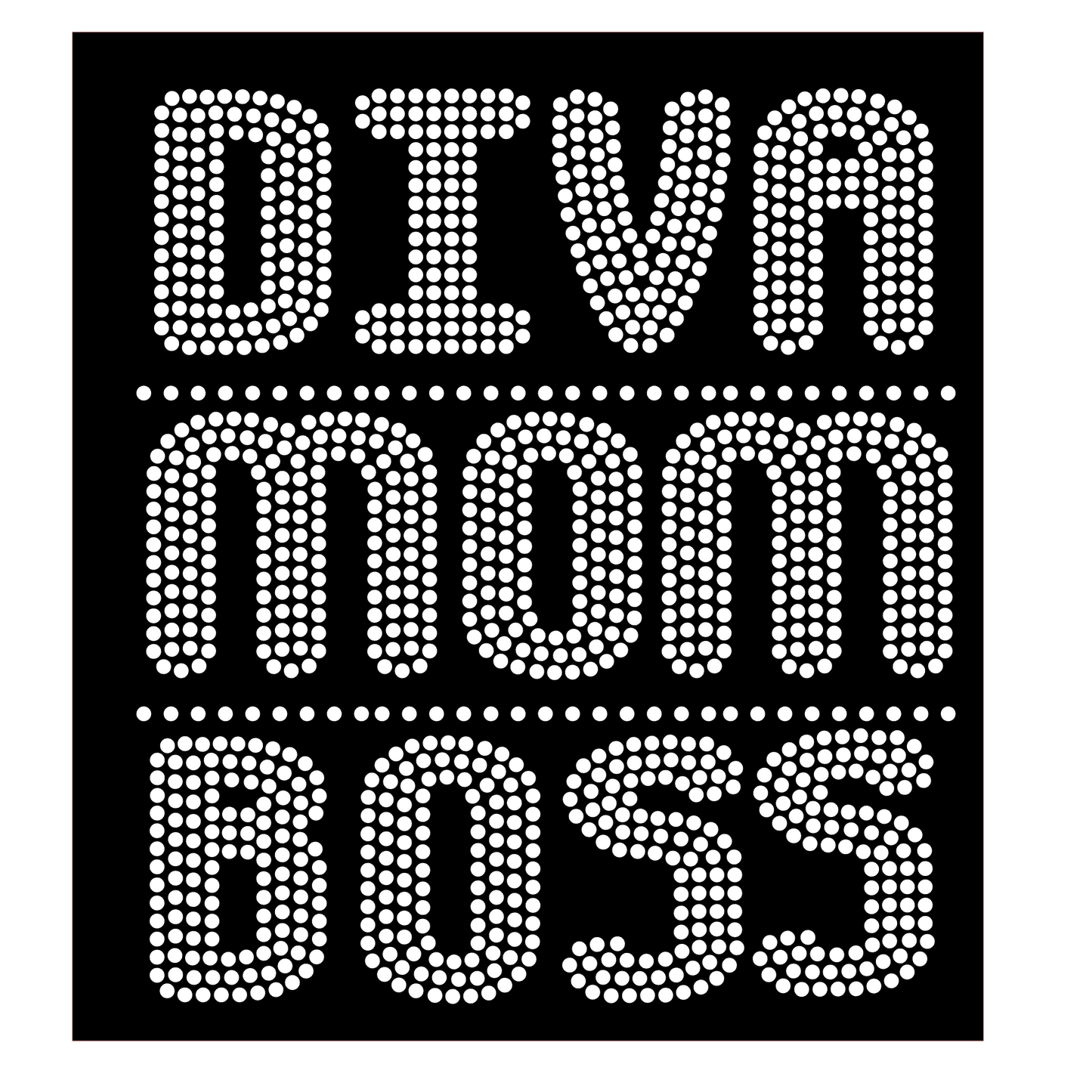 DIVA MOM BOSS
